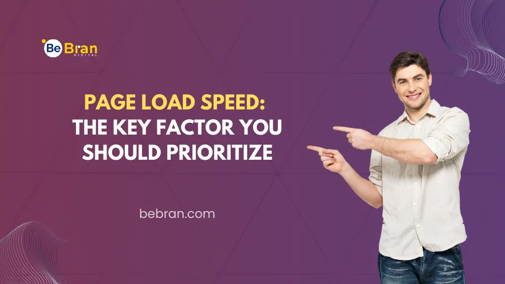 Page Load Speed The Key Factor You Should Prioritize